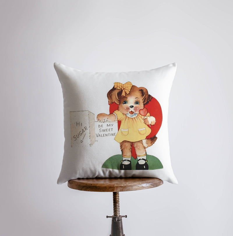 Hi Sugar Be my Vintage Valentines | Pillow Cover | Throw Pillow |